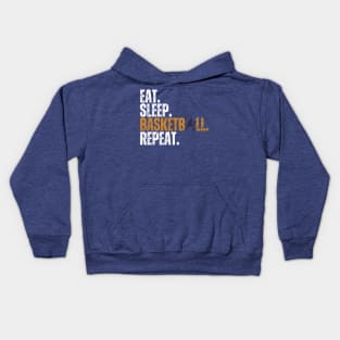 Eat Sleep Basketball Repeat Retro Vintage Boy Kid Men Women Kids Hoodie